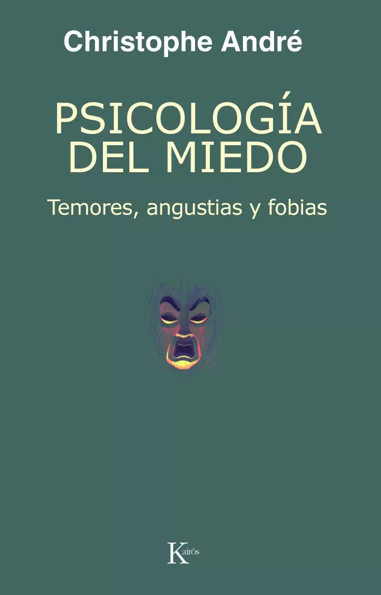 Portada del Libro Psicologia Del Miedo: Temores Angustias Y Fobias de Christophe Andre - 9788472455962