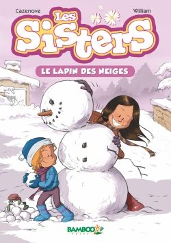 Portada del Libro Sisters - Poche - Tome 03 Nouvelle Edition de Christophe Cazenove - 9782818975794
