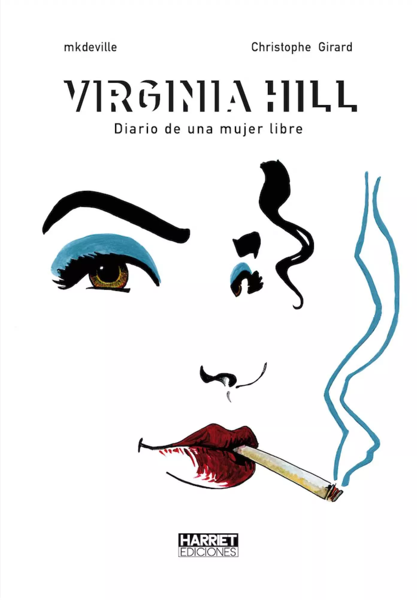 Portada del Libro Virginia Hill: Diario De Una Mujer Libre de Christophe Girard - 9788412033397