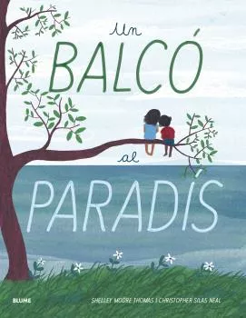 Portada del Libro Un Balcó Al Paradís de Christopher Silas Neal - 9788418075032