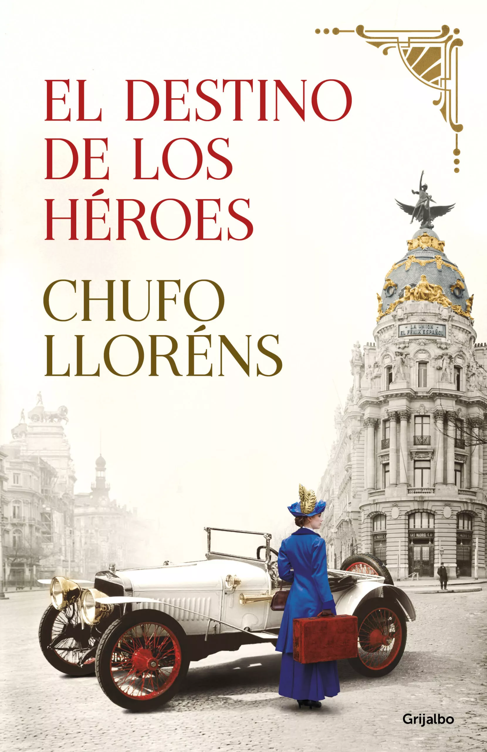 Portada del Libro El Destino De Los Heroes de Chufo Llorens - 9788425358210