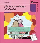 Portada del Libro ¡Me Han Cambiado El Abuelo! de Chus Diaz - 9788424625979