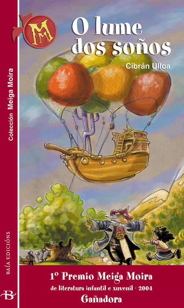 Portada del Libro O Lume Dos Soños (1º Premio Meiga Moira 2004) de Cibran Ulloa - 9788496128750