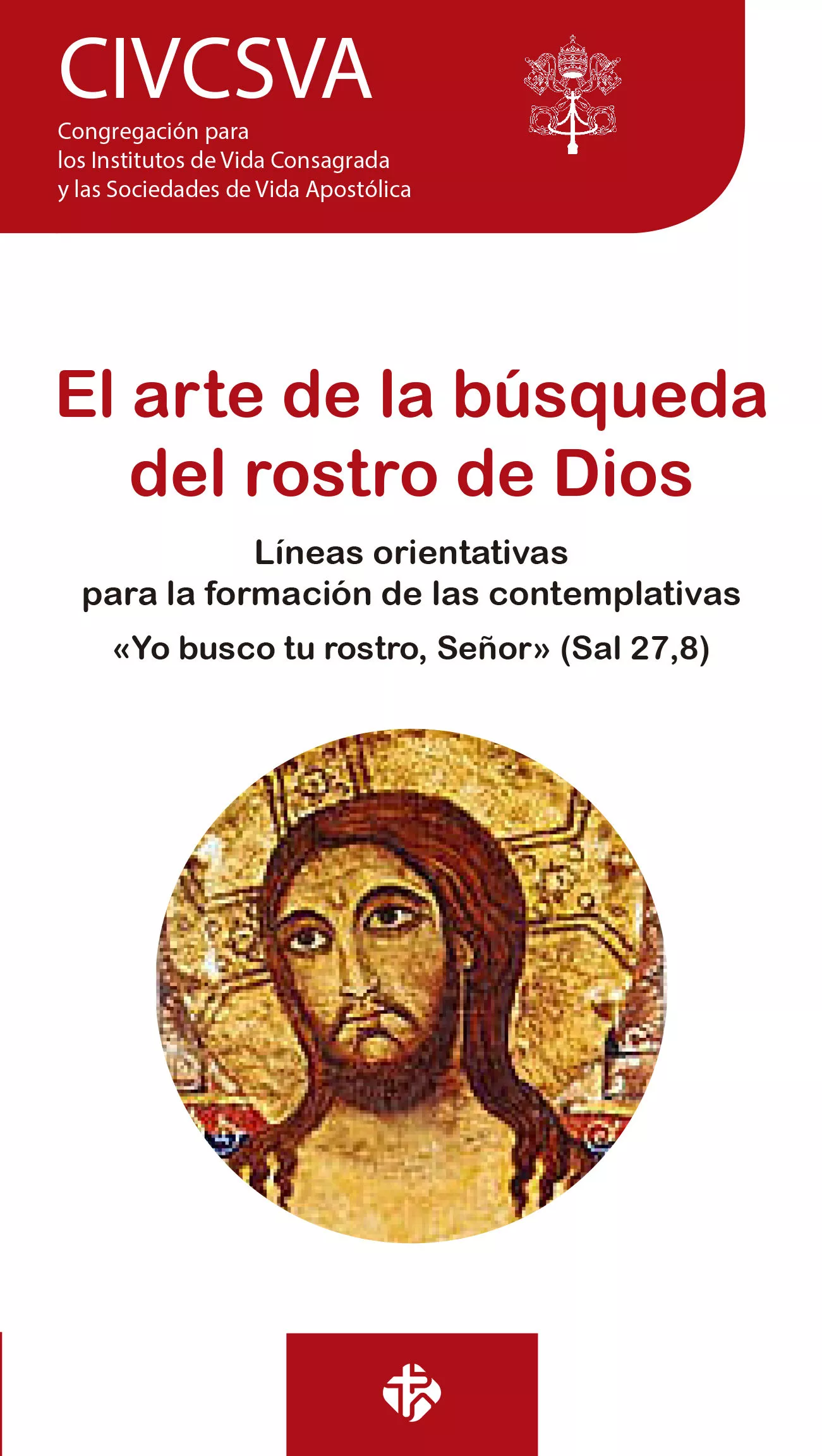 Portada del Libro El Arte De La Búsqueda Del Rostro De Dios de Civcsva - 9788479666958