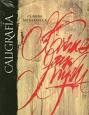 Portada del Libro Caligrafia: Del Signo Caligrafico A La Pintura Abstracta de Claude Mediavilla - 9788493344689