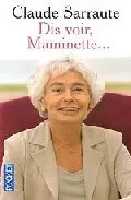 Portada del Libro Dis Voir Maminette... de Claude Sarraute - 9782266138284