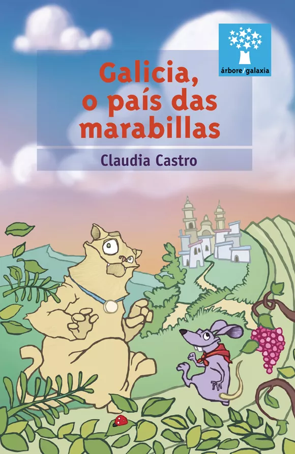 Portada del Libro Galicia O Pais Das Maravillas de Claudia Castro - 9788491513865