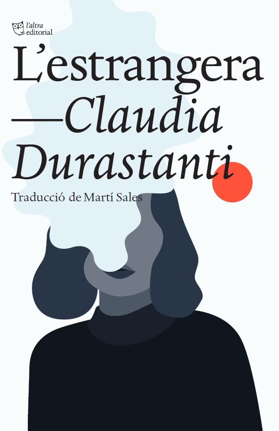Portada del Libro L Estrangera de Claudia Durastanti - 9788412138948