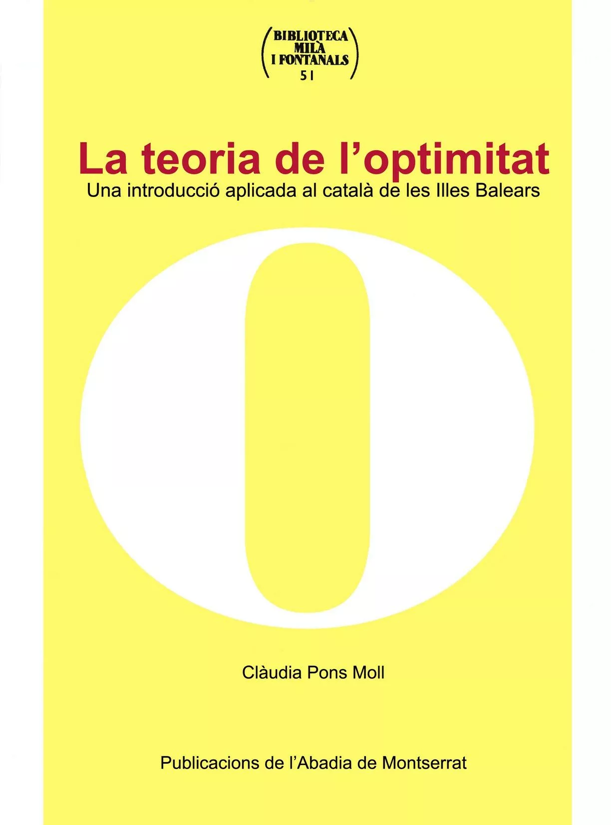 Portada del Libro Teoria De Loptimitat: Una Introduccio Aplicada Al Catala De Les Illes de Claudia Pons - 9788484158721
