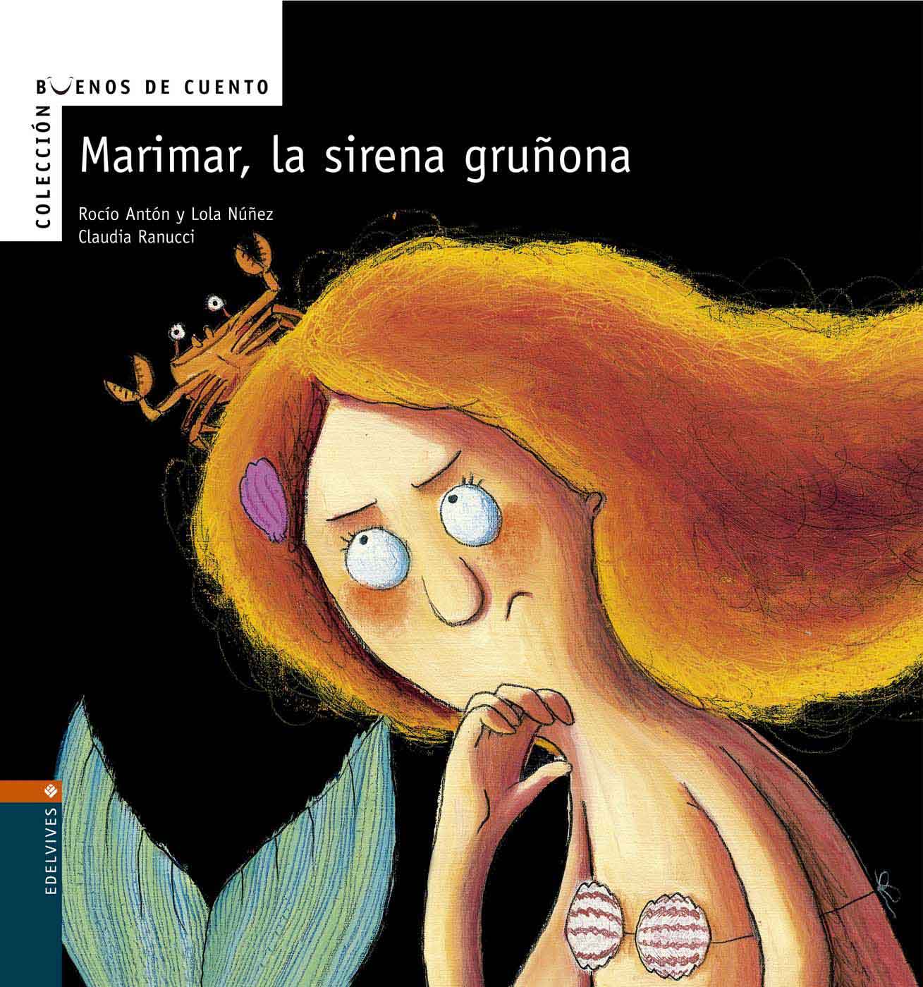 Portada del Libro Marimar La Sirena Gruñona (Buenos De Cuento) de Claudia Ranucci - 9788426359612