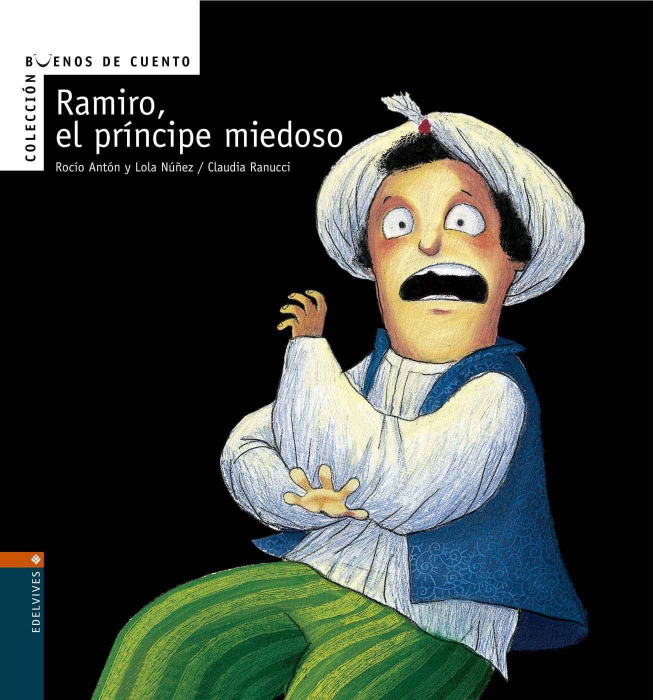 Portada del Libro Ramiro El Principe Miedoso de Claudia Ranucci - 9788426359599