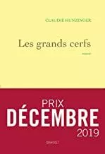 Portada del Libro Les Grands Cerfs (Prix Décembre 2019) de Claudie Hunzinger - 9782246821373