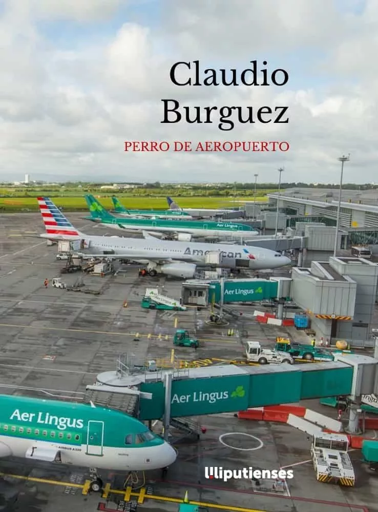 Portada del Libro Perro De Aeropuerto de Claudio Burguez - 9788412084870
