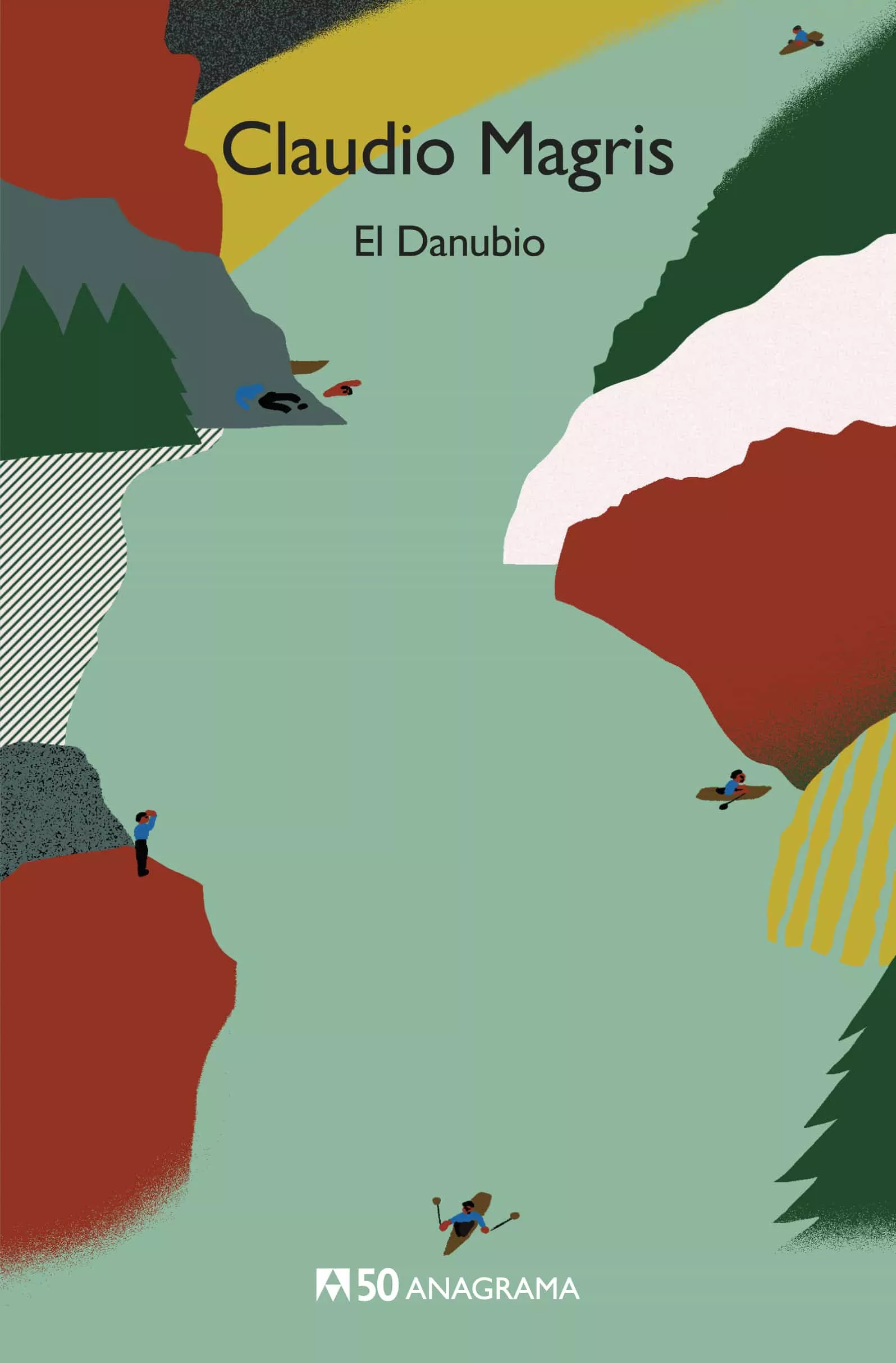 Portada del Libro El Danubio (Edición 50 Aniversario) de Claudio Magris - 9788433902542