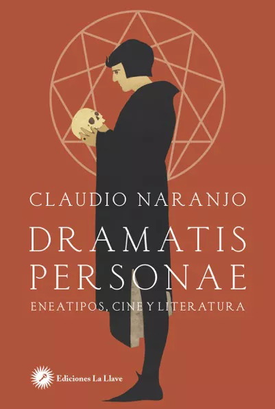 Portada del Libro Dramatis Personae: Eneatipos Cine Y Literatura de Claudio Naranjo - 9788416145645