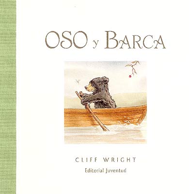 Portada del Libro Oso Y Barca de Cliff Wright - 9788426136107