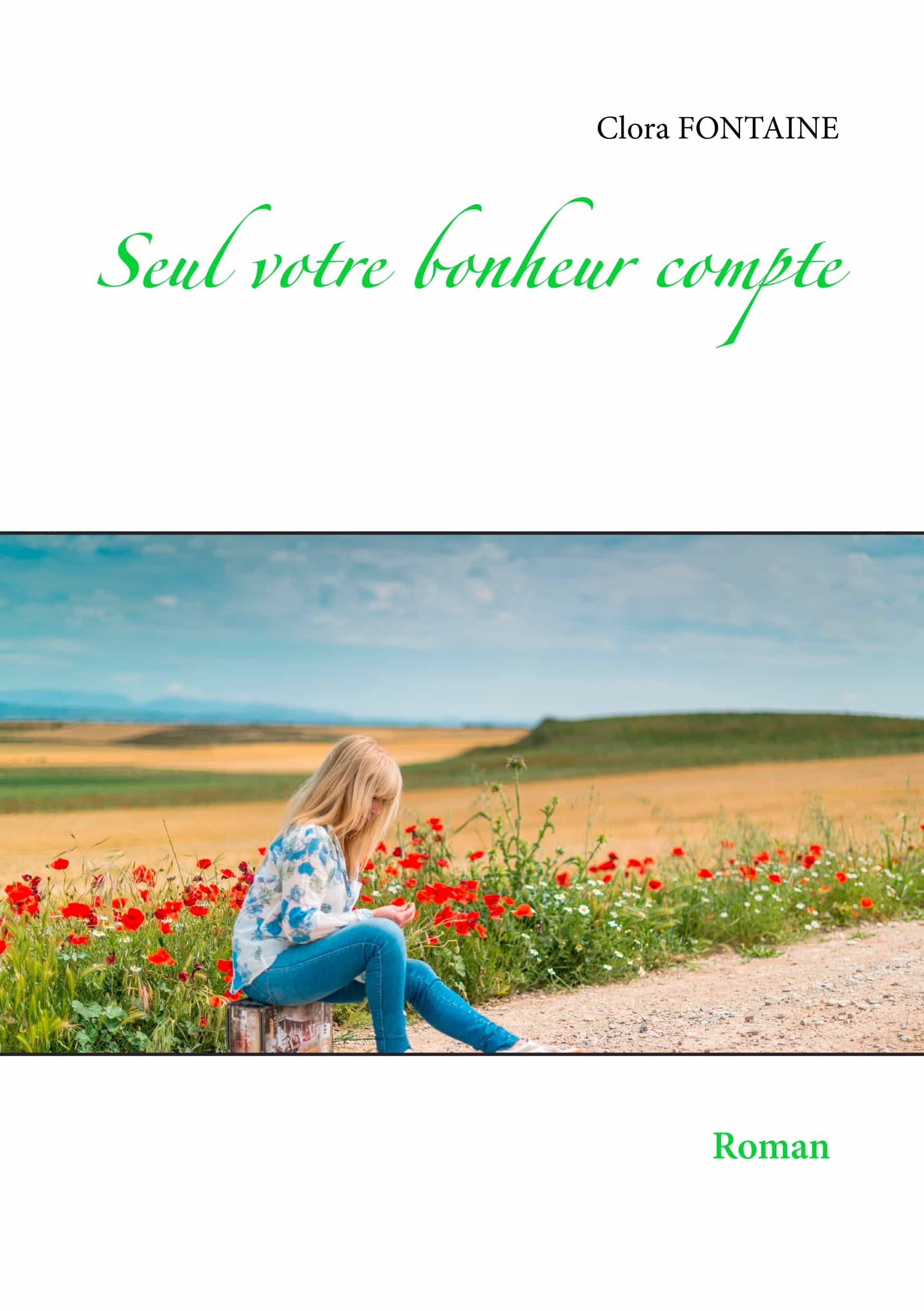 Portada del Libro Seul Votre Bonheur Compte de Clora Fontaine - 9782322201884