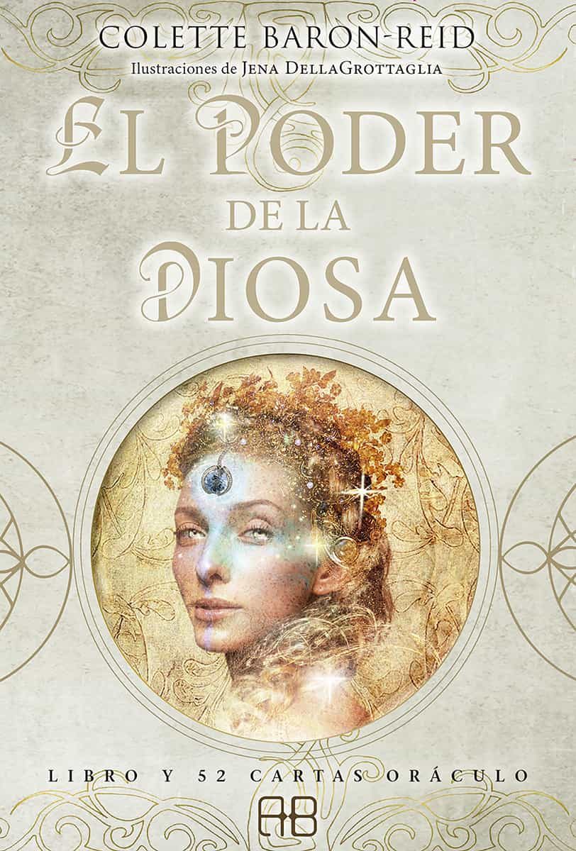 Portada del Libro El Poder De La Diosa. Libro Y 52 Cartas Oráculo de Colette Baron Reid - 9788417851033