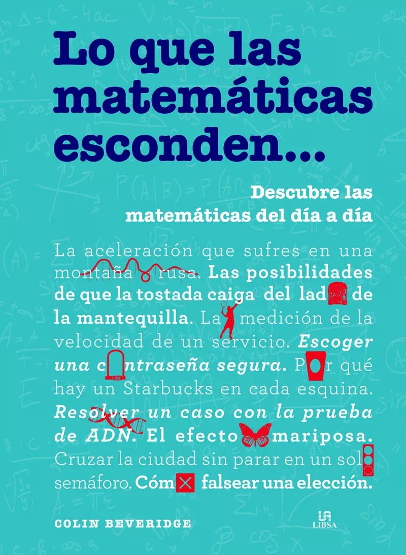 Portada del Libro Lo Que Las Matematicas Esconden... de Colin Beveridge - 9788466239653