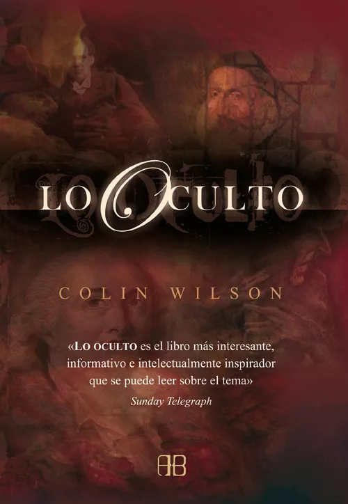 Portada del Libro Lo Oculto de Colin Wilson - 9788496111134