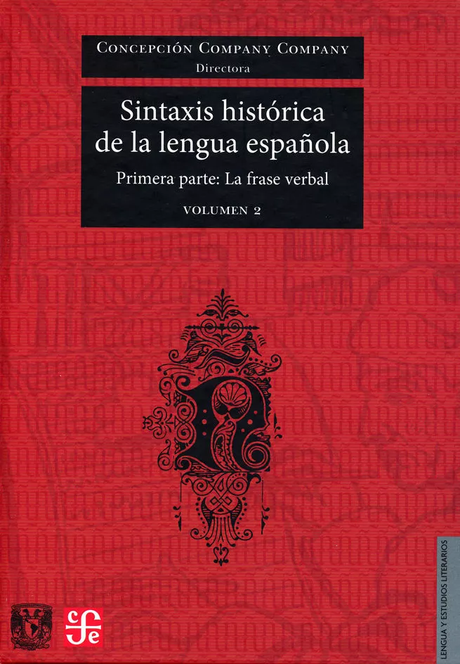 Portada del Libro Sintaxis Histórica De La Lengua Española (Tomo Ii) de Concepcion Company Company - 9789681677398