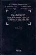 Portada del Libro La Aplicacion De Las Consecuencias Juridicas Del Delito: Estudio Pract de Concepcion Molina Blazquez - 9788497901253