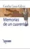 Portada del Libro Memorias De Un Cuarenton de Concha Casas Galvez - 9788496083806