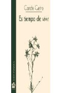 Portada del Libro Es Tiempo De Vivir de Concha Castro - 9788478393855