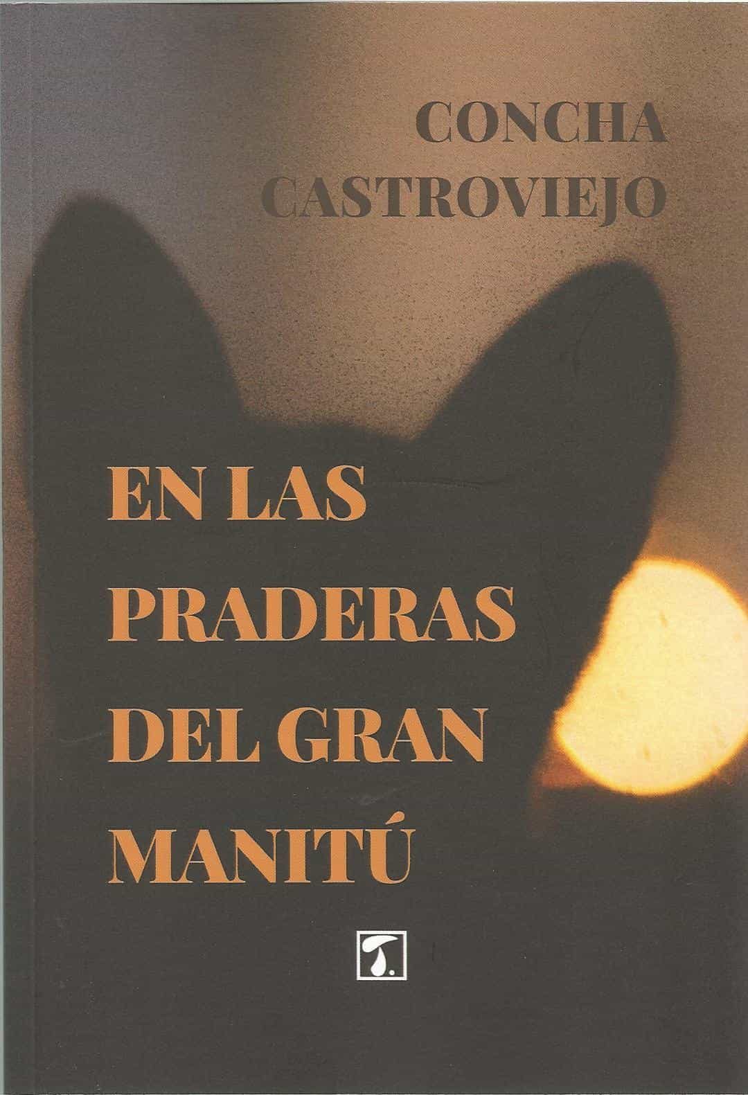 Portada del Libro En Las Praderas Del Gran Manitú de Concha Castroviejo - 9788417986568