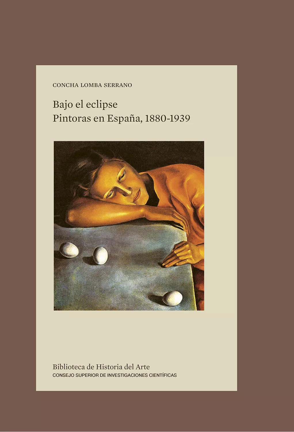 Portada del Libro Bajo El Eclipse. Pintoras En España 1880-1939 de Concha Lomba Serrano - 9788400105129