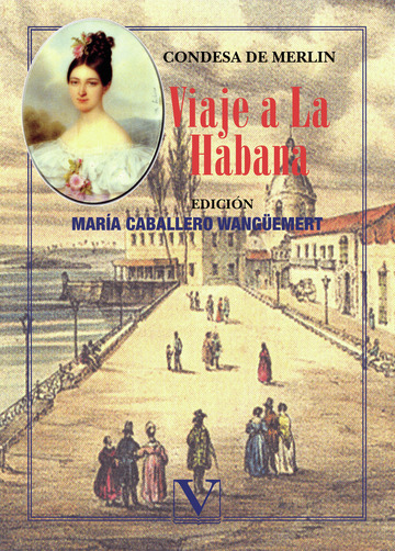 Portada del Libro Viaje A La Habana de Condesa De La Habana - 9788479623807