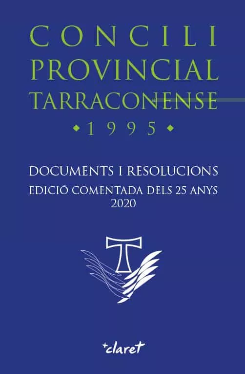 Portada del Libro Concili Provincial Tarraconense 1995. Documents I Resolucions. Edició de Conferencia Episcopal Tarraconense - 9788491362791