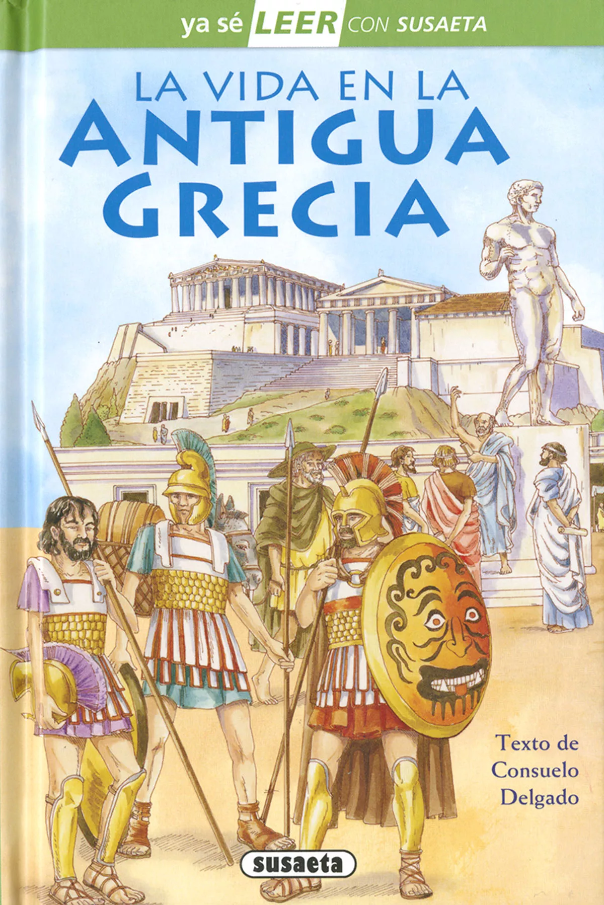 Portada del Libro La Vida En La Antigua Grecia de Consuelo Delgado - 9788467769326