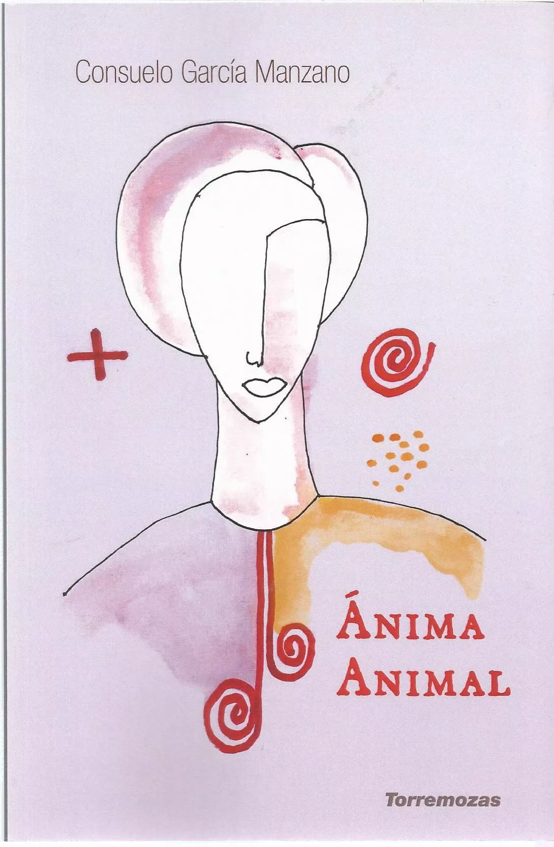 Portada del Libro Anima Animal de Consuelo Garcia Manzano - 9788478398119
