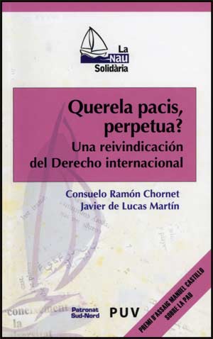Portada del Libro Querela Pacis Perpetua? : Una Reivindicacion Del Derecho Interna Ciona de Consuelo Ramon Chornet - 9788437065472