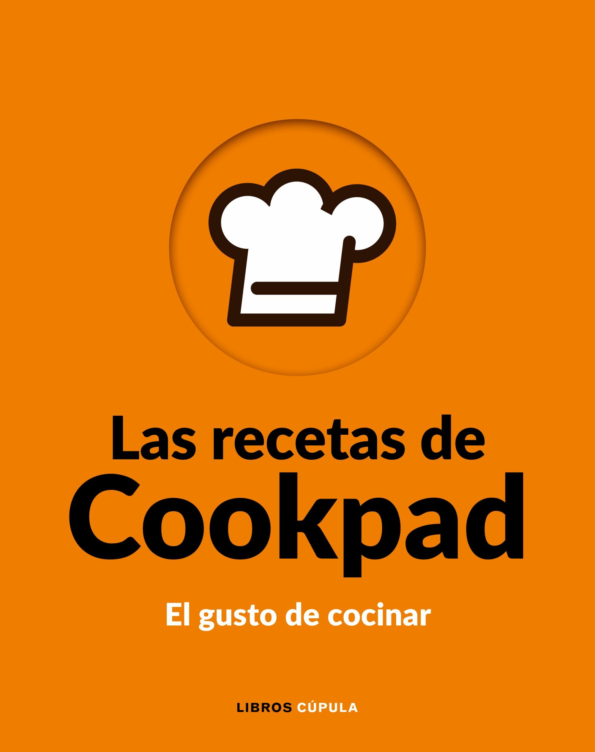 Portada del Libro Las Recetas De Cookpad de Cookpad S.L. - 9788448026776