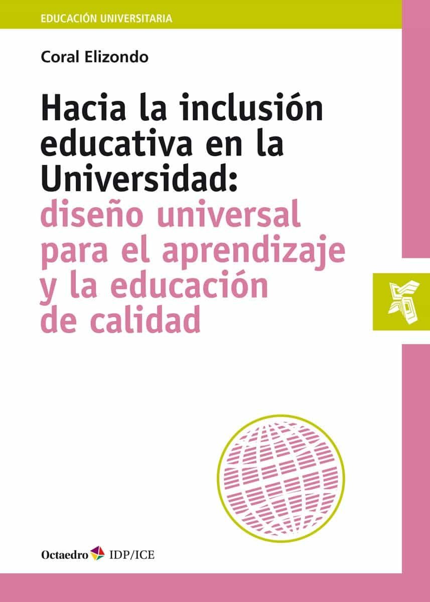 Portada del Libro Hacia La Inclusión Educativa En La Universidad de Coral Elizondo Carmona - 9788418083327