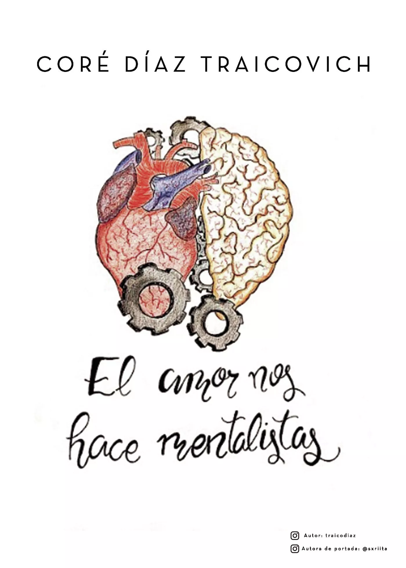 Portada del Libro El Amor Nos Hace Mentalistas de Core Diaz Traicovich - 9788418031427