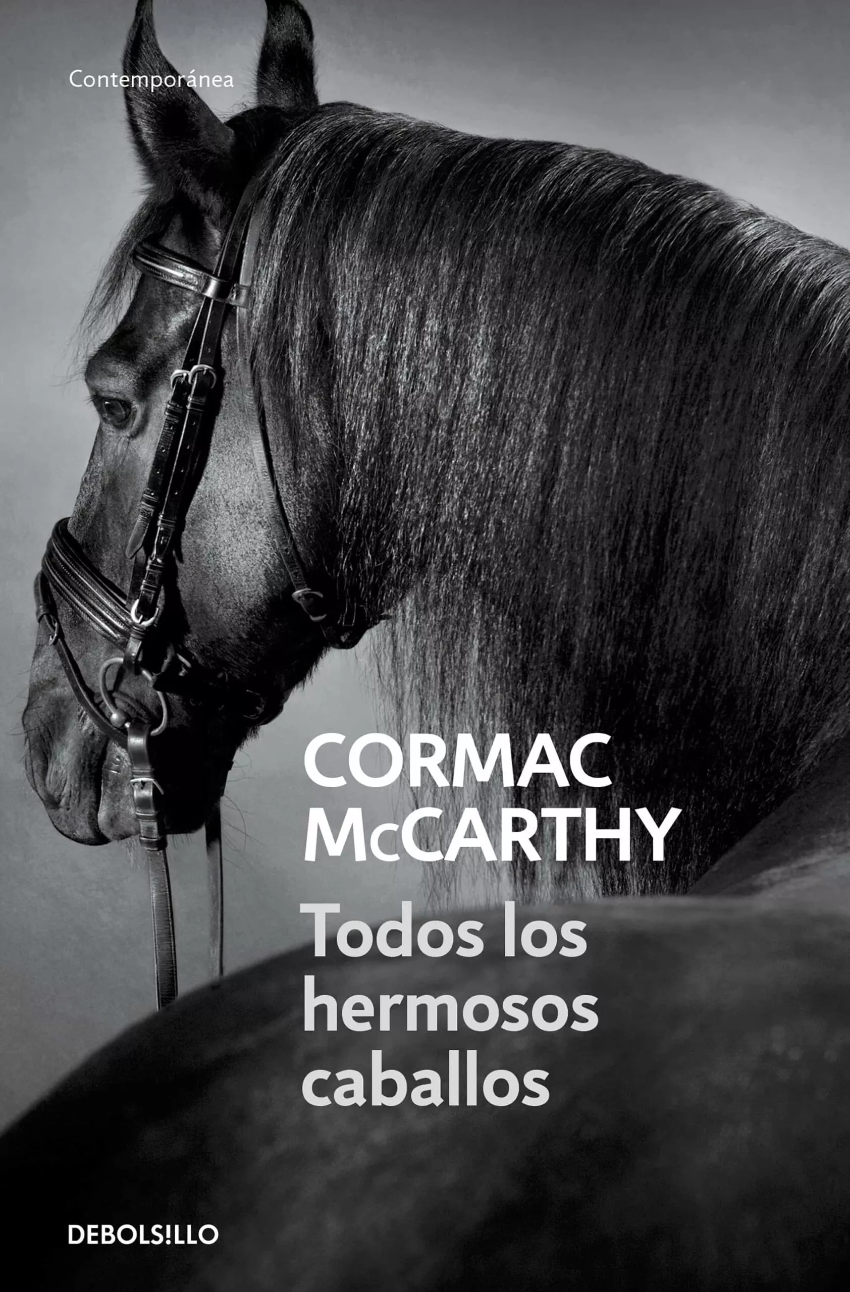 Portada del Libro Todos Los Hermosos Caballos de Cormac Mccarthy - 9788497936040