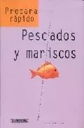 Portada del Libro Pescados Y Mariscos (Prepara Rapido) de Cornelia Schinharl - 9789583013447