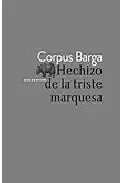 Portada del Libro Hechizo De La Triste Marquesa: Cronica Cinematografica De 1700 de Corpus Barga - 9788496258389