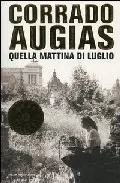 Portada del Libro Quella Mattina Di Luglio de Corrado Augias - 9788804538837
