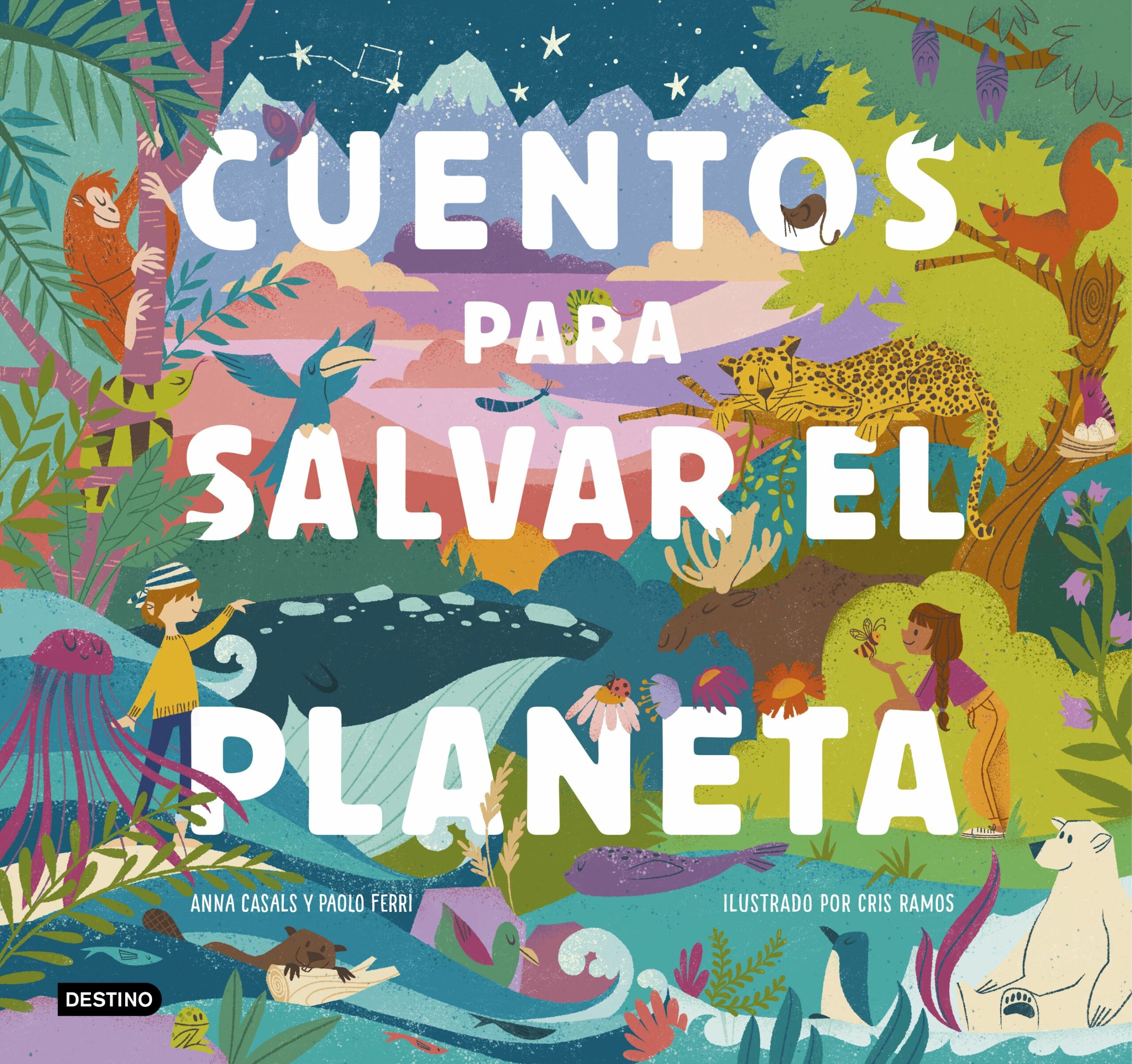 Portada del Libro Cuentos Para Salvar El Planeta de Cris Ramos - 9788408226826