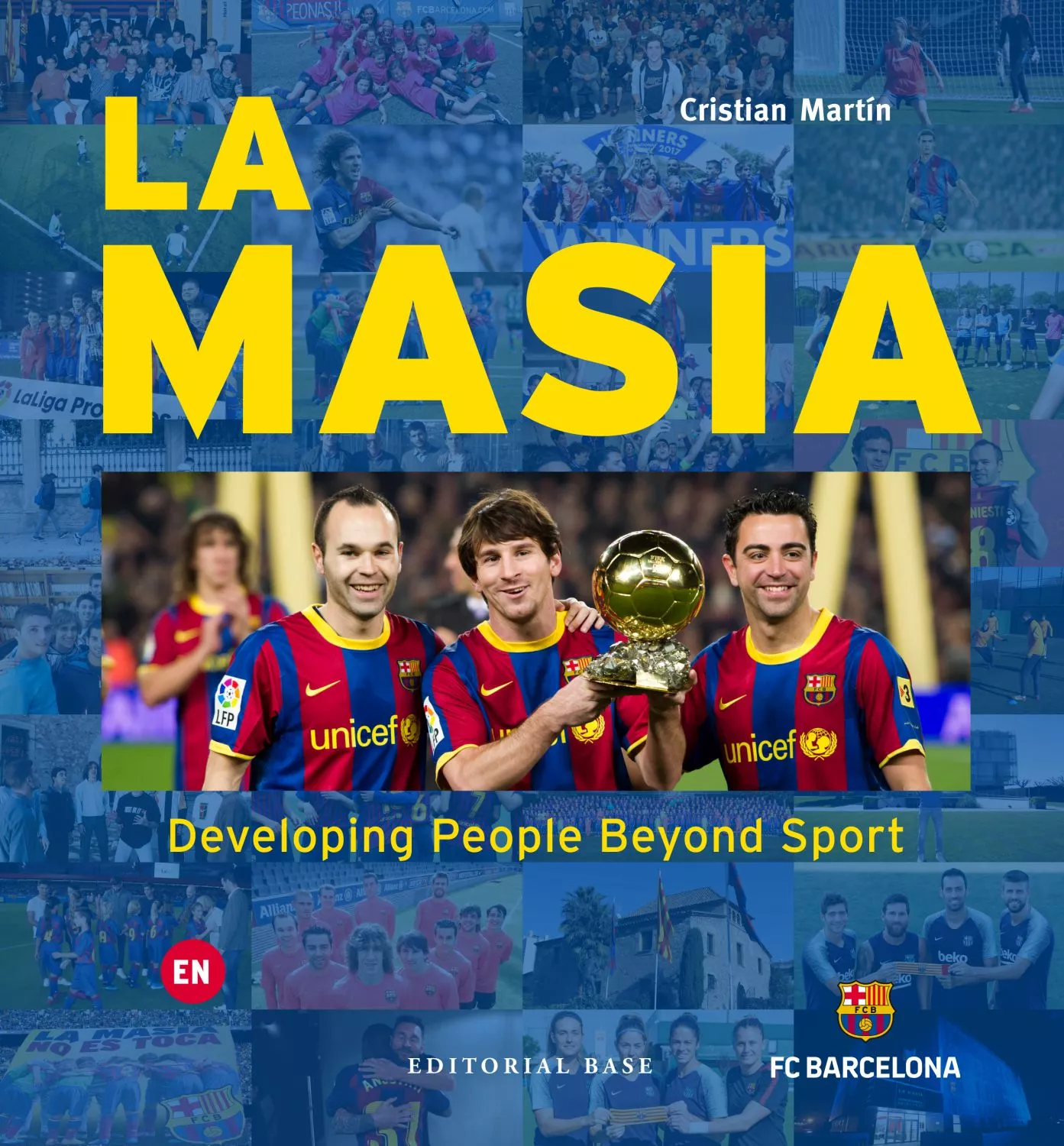 Portada del Libro La Masia. Developing People Beyond Sport de Cristian Martin Vidal - 9788417759469