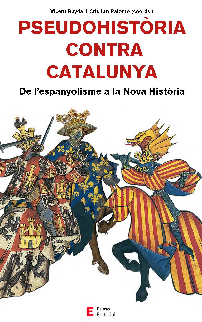 Portada del Libro Pseudohistoria Contra Catalunya de Cristian Palomo - 9788497666893