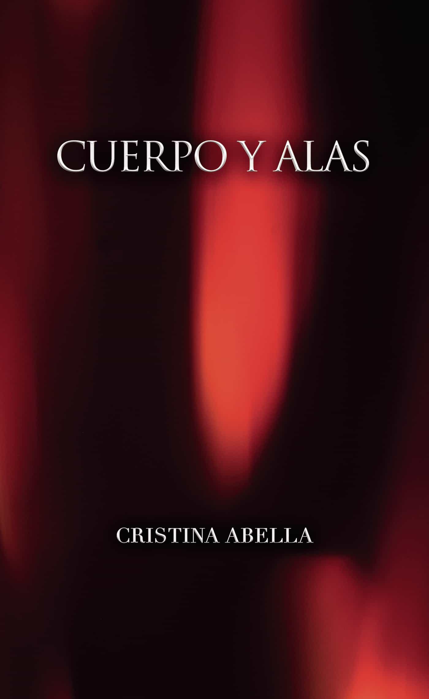 Portada del Libro Cuerpo Y Alas de Cristina Abella - 9788413313702