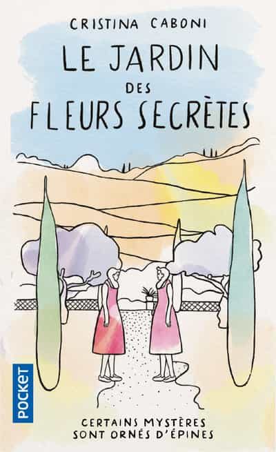 Portada del Libro Le Jardin Des Fleurs Secretes de Cristina Caboni - 9782266300216