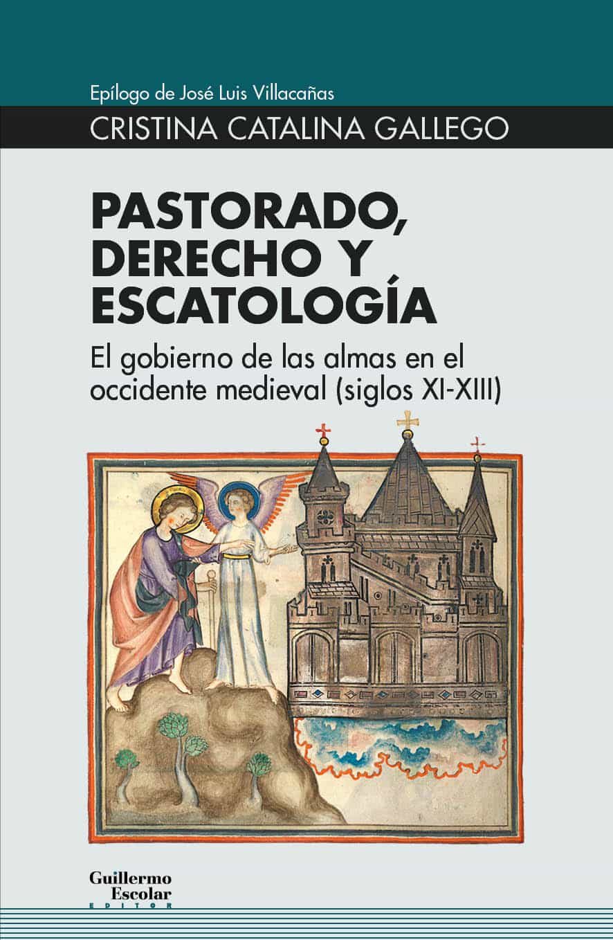 Portada del Libro Pastorado Derecho Y Escatología de Cristina Catalina Gallego - 9788418093326