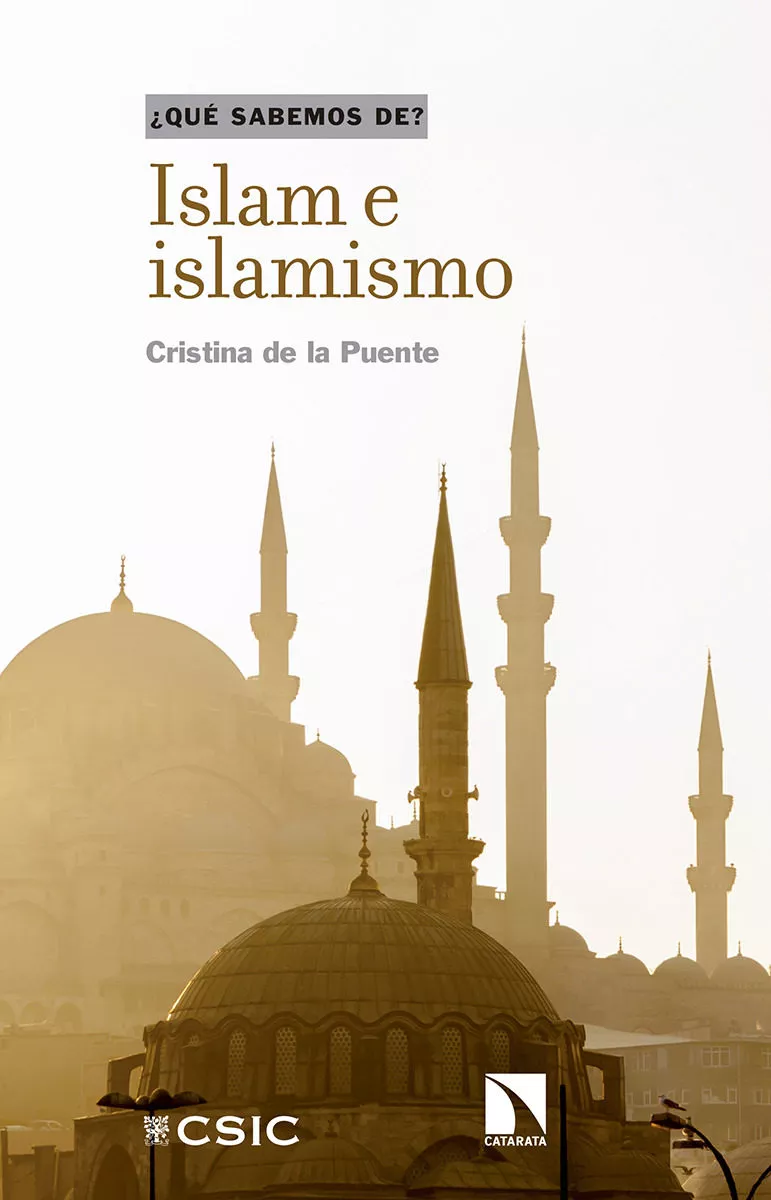 Portada del Libro Islam E Islamismo de Cristina De La Puente Gonzalez - 9788490977392