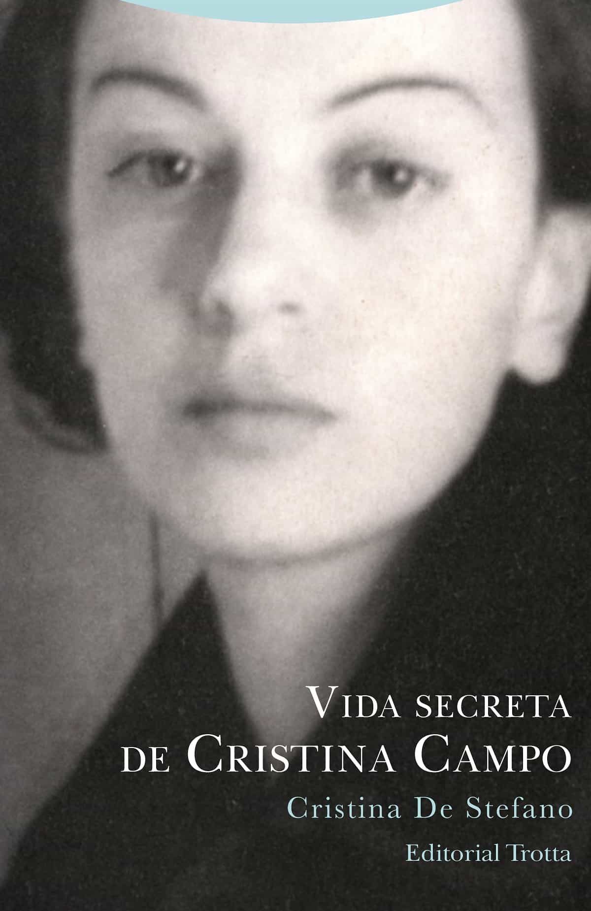 Portada del Libro Vida Secreta De Cristina Campo de Cristina De Stefano - 9788498798159